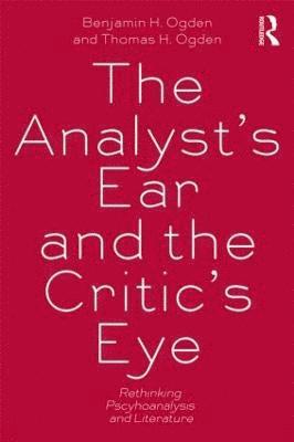 The Analyst's Ear and the Critic's Eye 1