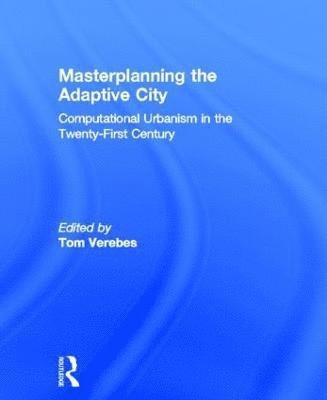 Masterplanning the Adaptive City 1