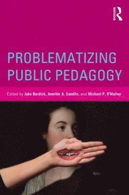 bokomslag Problematizing Public Pedagogy