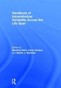 bokomslag Handbook of Intraindividual Variability Across the Life Span