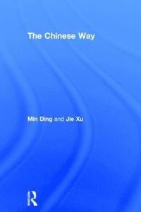 bokomslag The Chinese Way