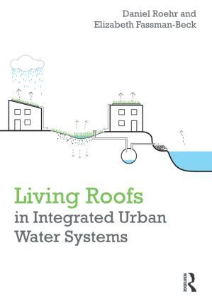 Living Roofs in Integrated Urban Water Systems 1