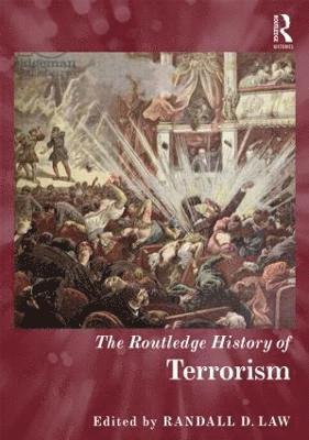 bokomslag The Routledge History of Terrorism