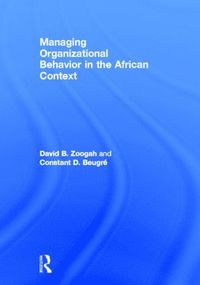 bokomslag Managing Organizational Behavior in the African Context