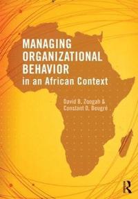 bokomslag Managing Organizational Behavior in the African Context