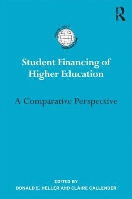 Donald Heller, Claire Callender - Student Financing of Higher Education, Inbunden