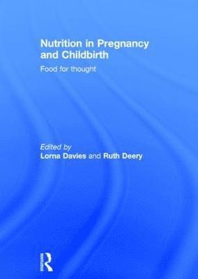 Nutrition in Pregnancy and Childbirth 1