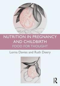 bokomslag Nutrition in Pregnancy and Childbirth