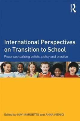 International Perspectives on Transition to School 1