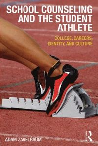 bokomslag School Counseling and the Student Athlete