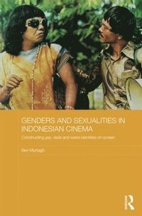 bokomslag Genders and Sexualities in Indonesian Cinema