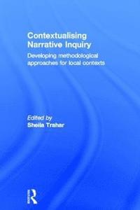 bokomslag Contextualising Narrative Inquiry