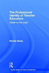 bokomslag The Professional Identity of Teacher Educators
