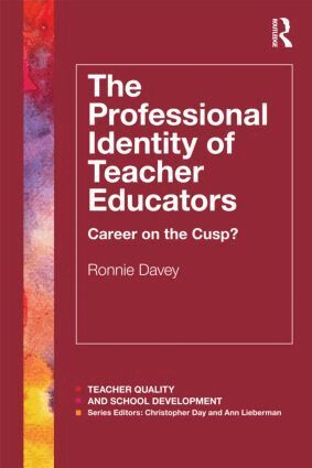Ronnie Davey - Professional Identity of Teacher Educators, Häftad