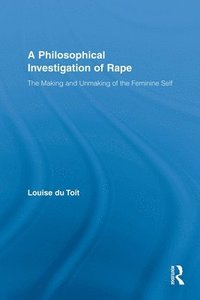 bokomslag A Philosophical Investigation of Rape