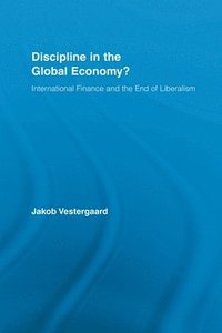 bokomslag Discipline in the Global Economy?