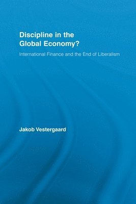 bokomslag Discipline in the Global Economy?