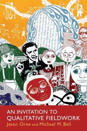 Jason Orne, Michael Bell - Invitation to Qualitative Fieldwork, Häftad
