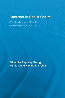 Contexts of Social Capital 1