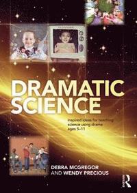bokomslag Dramatic Science