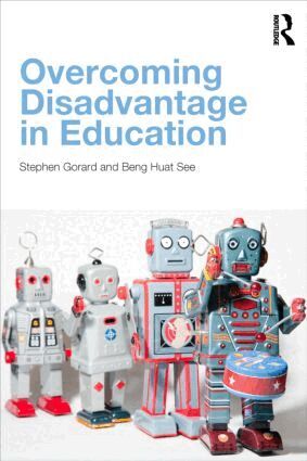 Stephen Gorard, Beng See - Overcoming Disadvantage in Education, Häftad