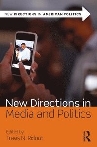bokomslag New Directions in Media and Politics