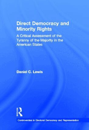 Daniel Lewis - Direct Democracy and Minority Rights, Inbunden
