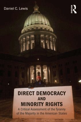 Daniel Lewis - Direct Democracy and Minority Rights, Häftad