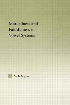 Viola Giulia Miglio - Interactions between Markedness and Faithfulness Constraints in Vowel Systems, Häftad