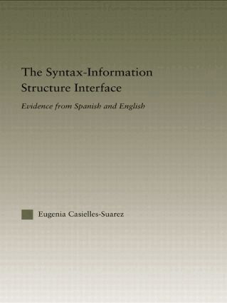 Eugenia Casielles-Suárez - Syntax-Information Structure Interface, Häftad