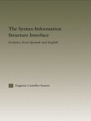 The Syntax-Information Structure Interface 1