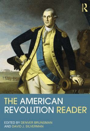 Denver Brunsman, David J Silverman - American Revolution Reader, Häftad