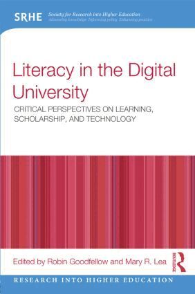 Robin Goodfellow, Mary R. Lea - Literacy in the Digital University, Häftad