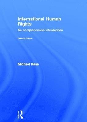 Michael Haas, USA.) Haas, Michael (California Polytechnic University - International Human Rights, Inbunden