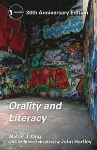 bokomslag Orality and literacy - the technologizing of the word