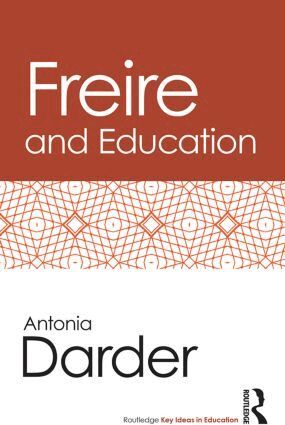 Antonia Darder - Freire and Education, Häftad
