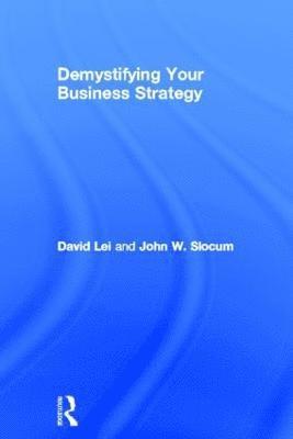 Demystifying Your Business Strategy 1