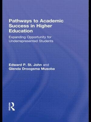 Pathways to Academic Success in Higher Education 1