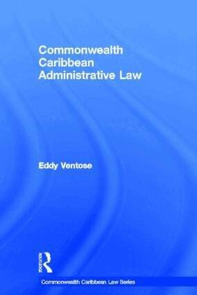Eddy Ventose - Commonwealth Caribbean Administrative Law, Inbunden
