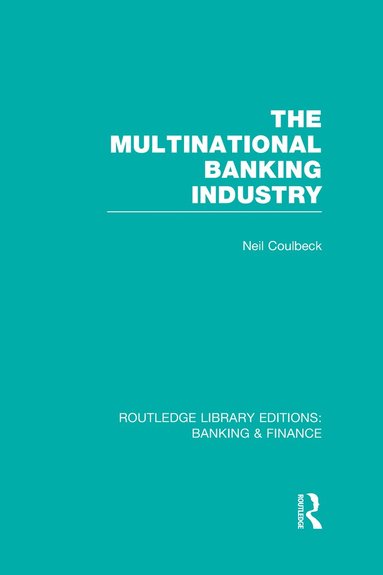 bokomslag Multinational Banking Industry (RLE Banking & Finance)