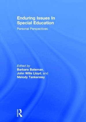 Barbara Bateman, John WIlls Lloyd, Melody Tankersley - Enduring Issues In Special Education, Inbunden