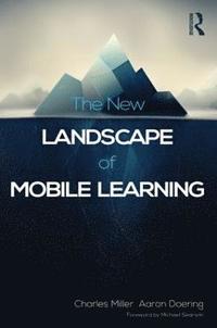 bokomslag The New Landscape of Mobile Learning