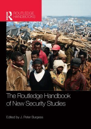 J. Peter Burgess - Routledge Handbook of New Security Studies, Häftad