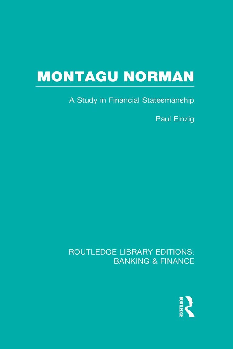 Montagu Norman (RLE Banking & Finance) 1