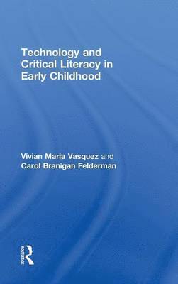 Technology and Critical Literacy in Early Childhood 1