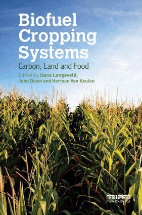 Hans Langeveld, John Dixon, Herman van Keulen - Biofuel Cropping Systems, Inbunden