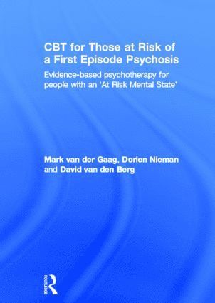 bokomslag CBT for Those at Risk of a First Episode Psychosis