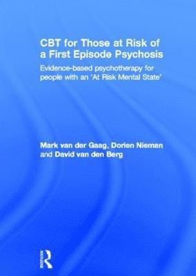 CBT for Those at Risk of a First Episode Psychosis 1