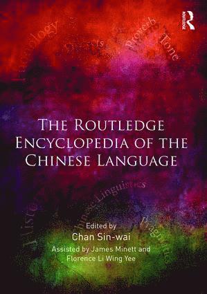 Routledge Encyclopedia of the Chinese Language