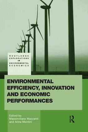 Anna Montini, Massimiliano Mazzanti, Anna Montini, Massimiliano Mazzanti - Environmental Efficiency, Innovation and Economic Performances, Häftad